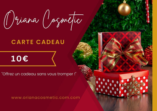 Carte Cadeau - Oriana Cosmetic